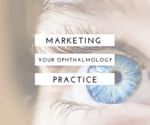 eye drawing background with text reading "Marketing your Ophthalmology practice"