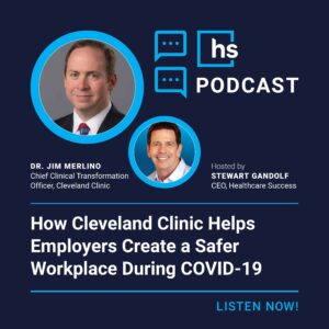 How Cleveland Clinic Helps Employers Create a Safer Workplace During COVID-19