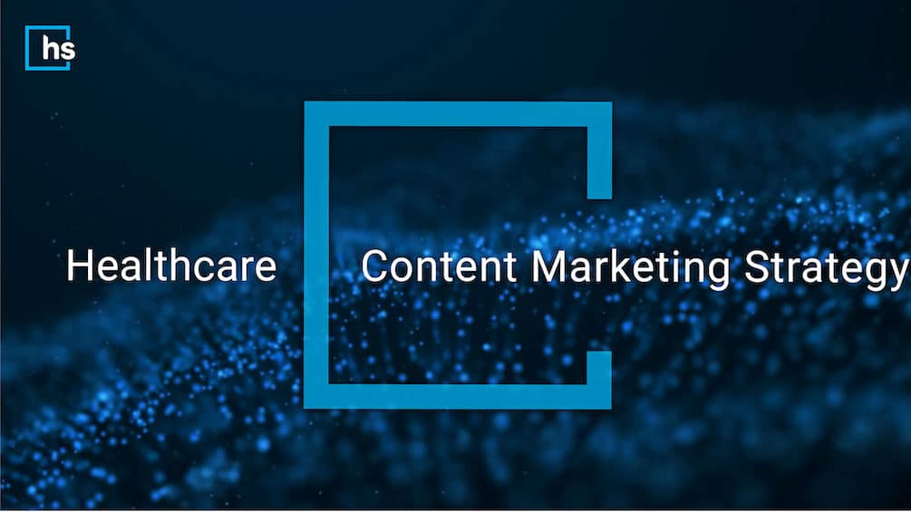 Hero image: healthcare content marketing strategy