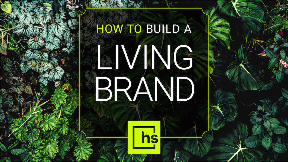 Hero image: how to build a living brand