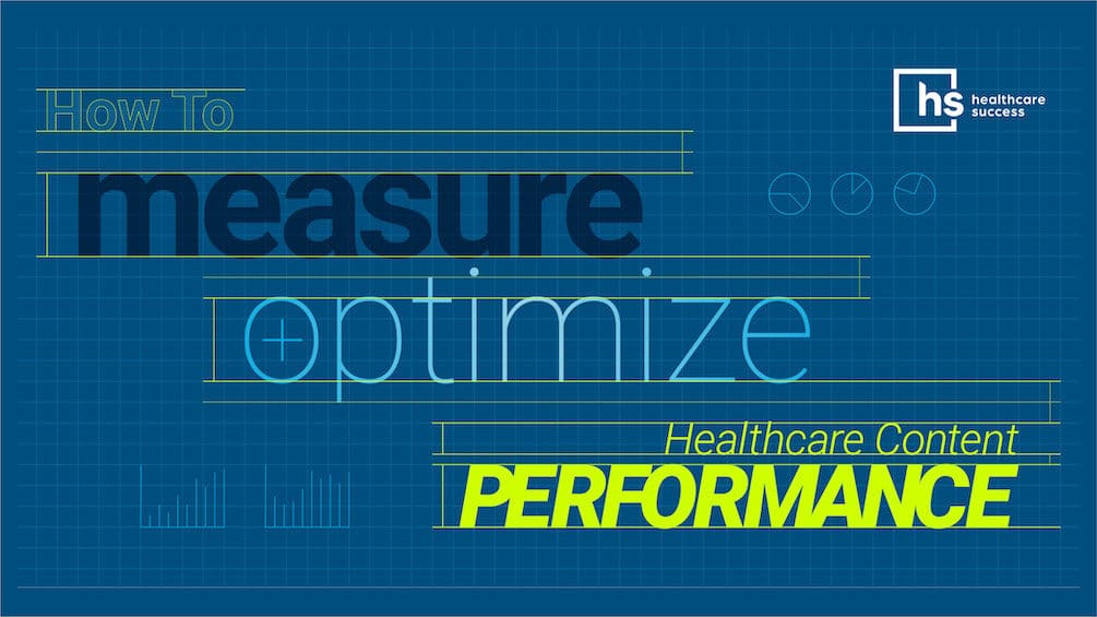 Hero image: how to measure and optimize healthcare content performance