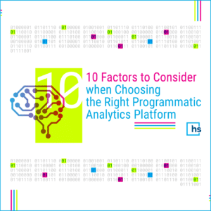 How to Choose the Right Programmatic Analytics Platform