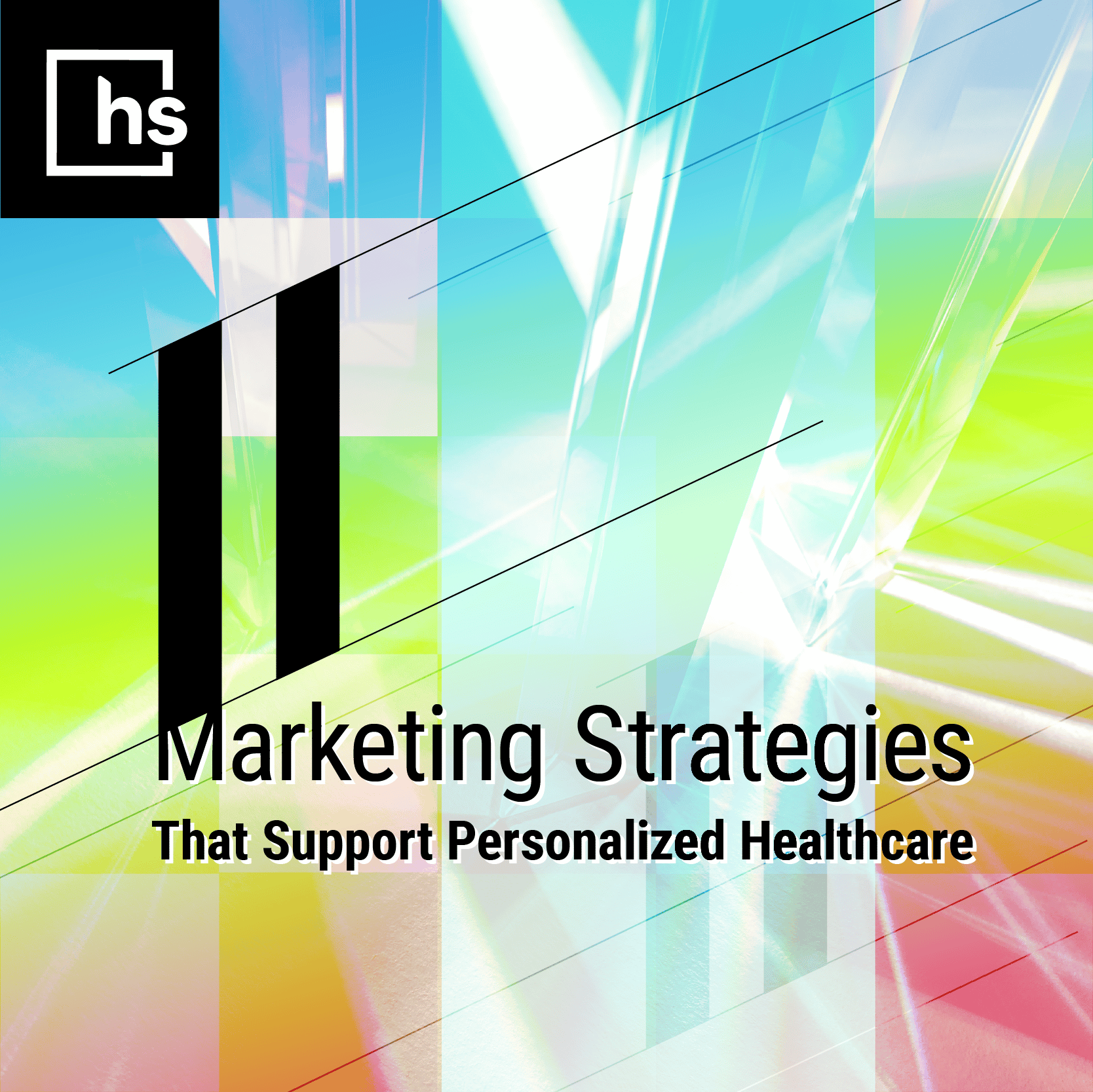 11 Advertising and marketing Strategies That Support Personalized Health care