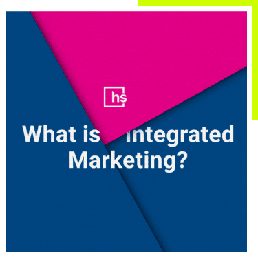 What is integrated marketing?