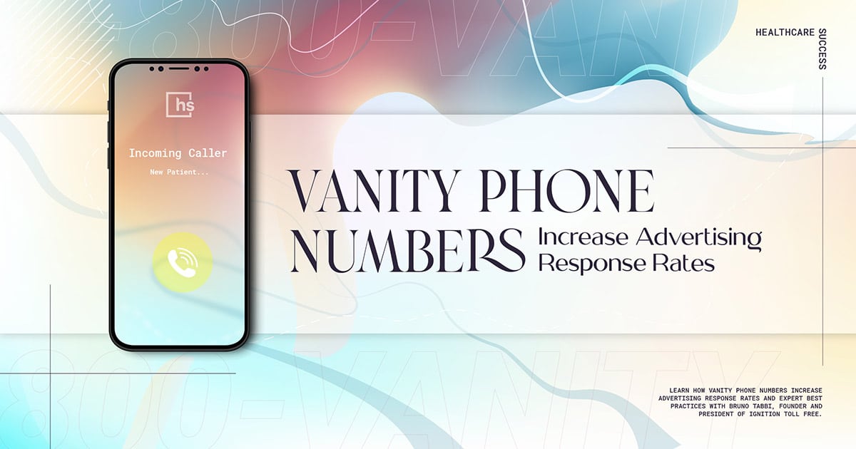 vanity-phone-numbers-increase-advertising-response-rates-healthcare