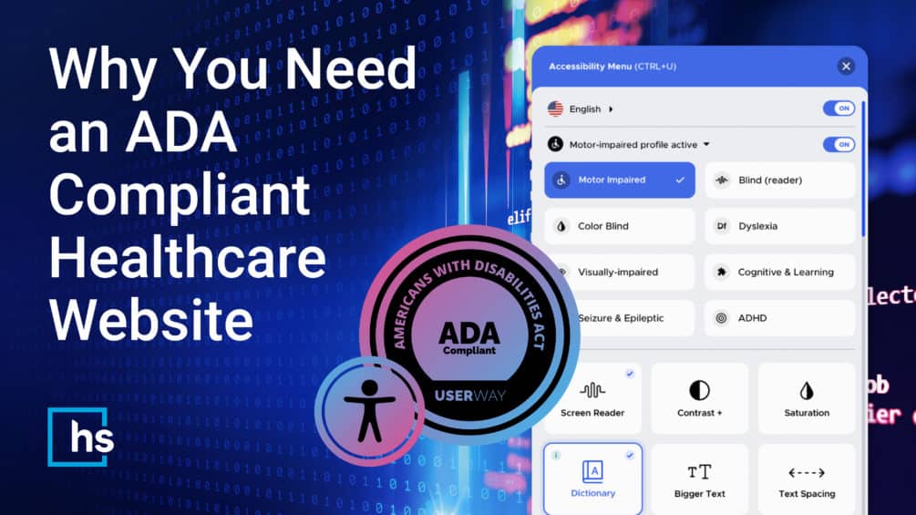 Why You Need an ADA Compliant Healthcare Website