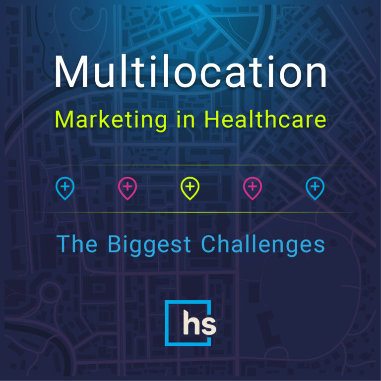 Multilocation Marketing in Healthcare: The Biggest Challenges