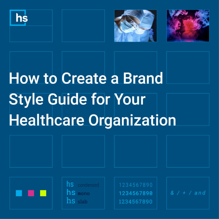 How to Create a Brand Style Guide for Your Healthcare Organization