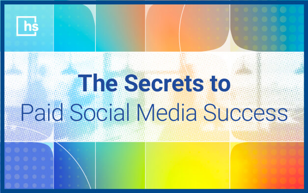 Webinar - The Secrets to Paid Social Media Success