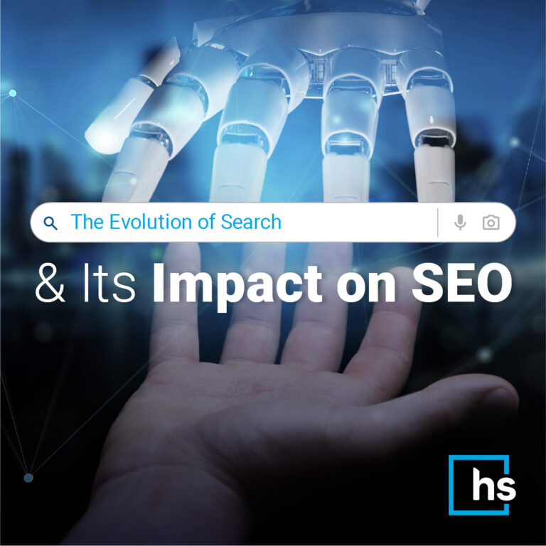 The Evolution of Search & Its Impact on SEO