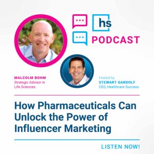 How Pharmaceuticals Can Unlock the Power of Influencer Marketing