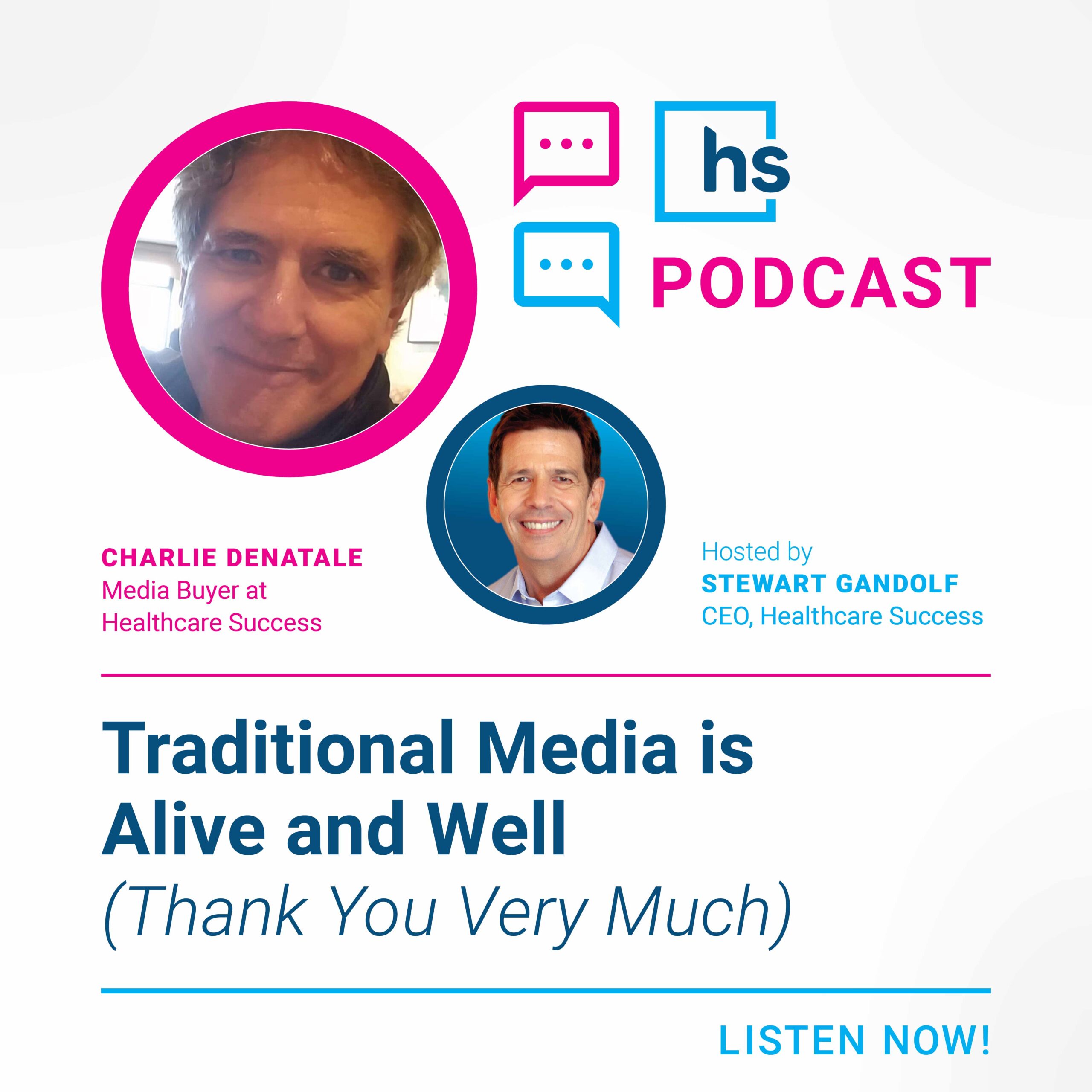 Traditional Media is Alive and Well