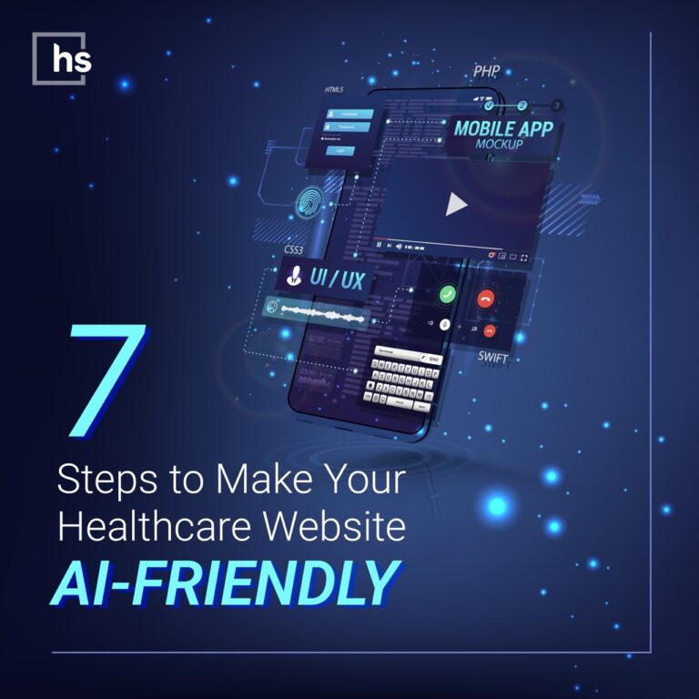 7 Steps to Make Your Healthcare Website AI-Friendly