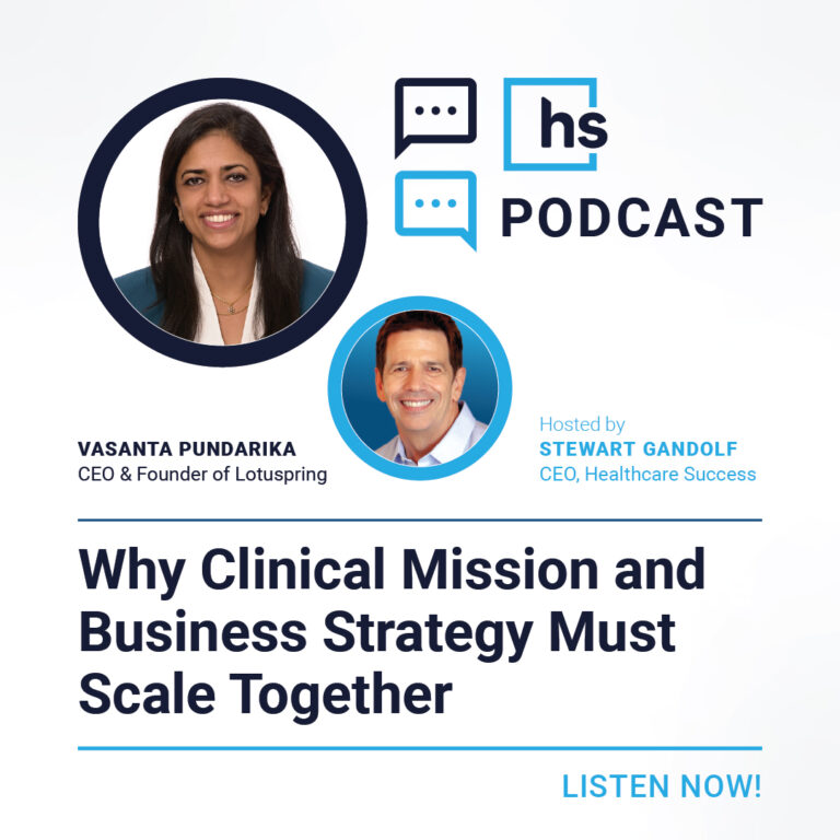 Why Clinical Mission and Business Strategy Must Scale Together